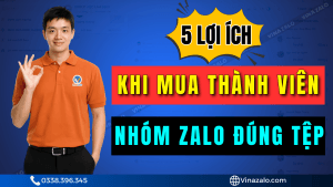 Lợi ích khi mua thành viên nhóm Zalo đúng tệp