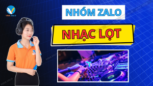 Nhóm Zalo nhạc lọt