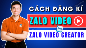 Điều kiện đăng ký Zalo Video Creator