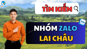Danh sách nhóm Zalo Lai Châu
