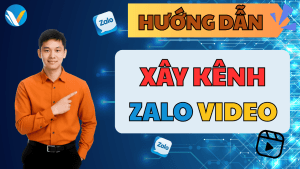 Xây kênh Zalo Video