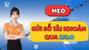 Mẹo gửi số tài khoản qua Zalo