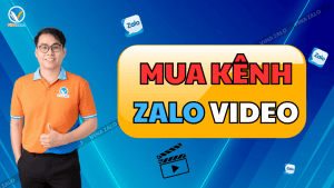 Mua kênh Zalo Video