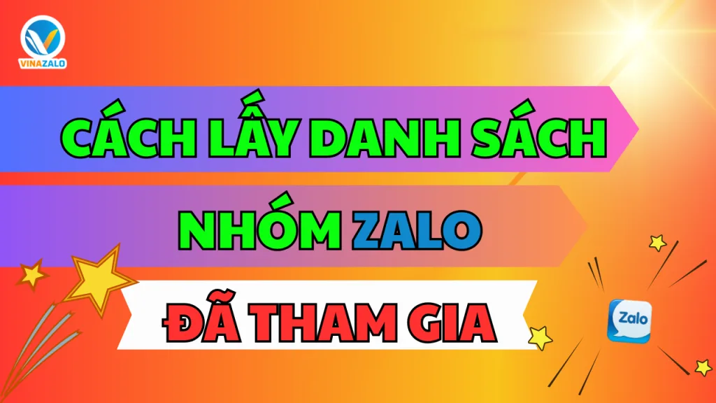 Cách lấy danh sách nhóm Zalo đã tham gia