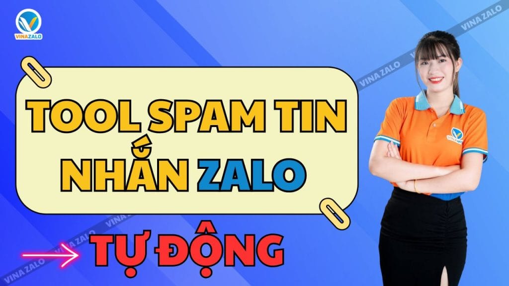 Tool spam tin nhắn Zalo tự động