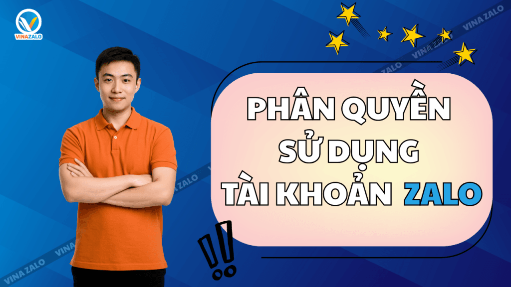 Phân quyền sử dụng tài khoản Zalo