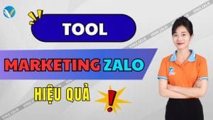 Tool Marketing Zalo hiệu quả
