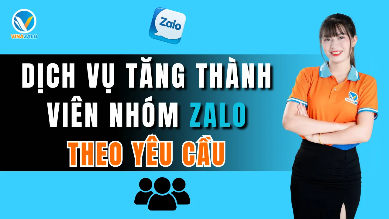 DICH-VU-TANG-THANH-VIEN-NHOM-ZALO.png.webp