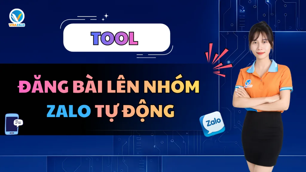 Đăng bài lên nhóm Zalo tự động