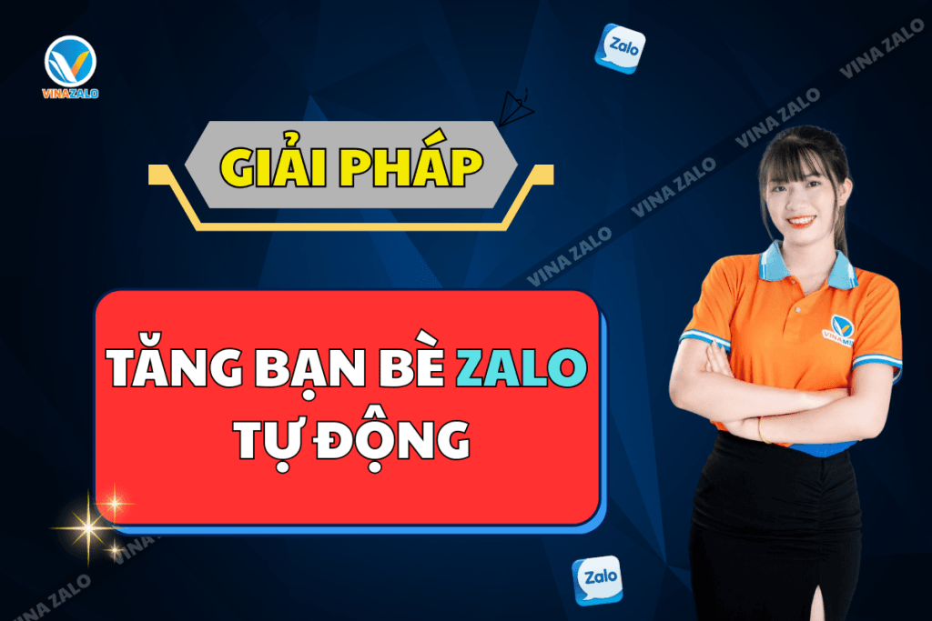 Tăng bạn bè Zalo tự động