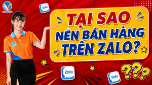 Tại sao nên bán hàng trên Zalo
