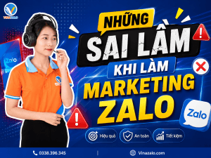 Những Sai Lầm Khi Làm Marketing Zalo