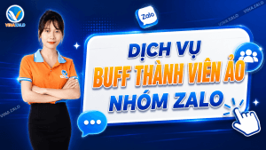 Dịch Vụ Buff Thành Viên Ảo Nhóm Zalo