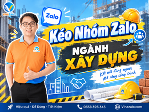 Kéo nhóm Zalo ngành xây dựng