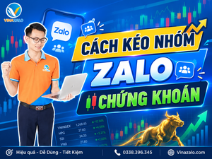 Cách kéo nhóm Zalo chứng khoán